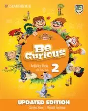 BE CURIOUSUPDATED LEVEL 2 ACTIVITY BOOK WITH HOME BOOKLET AND DIGITAL PACK UPDAT