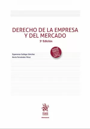 DERECHO DE LA EMPRESA Y DEL MERCADO 5ª EDICIÓN 2020
