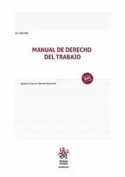 MANUAL DE DERECHO DEL TRABAJO. 10ª EDICIÓN 2020