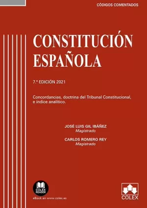 CONSTITUCIÓN ESPAÑOLA - CÓDIGO COMENTADO. 7º ED 2021
