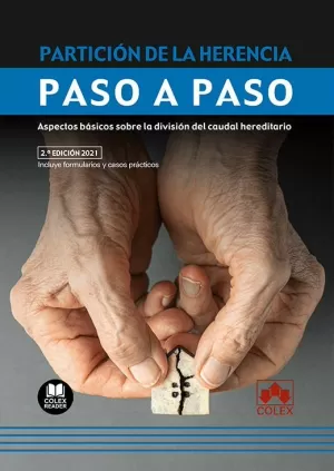 PARTICIÓN DE LA HERENCIA. PASO A PASO