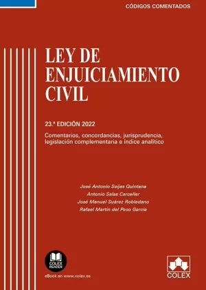 LEY DE ENJUICIAMIENTO CIVIL 2022. COMENTARIOS, CONCORDANCIAS, JURISPRUDENCIA, LE