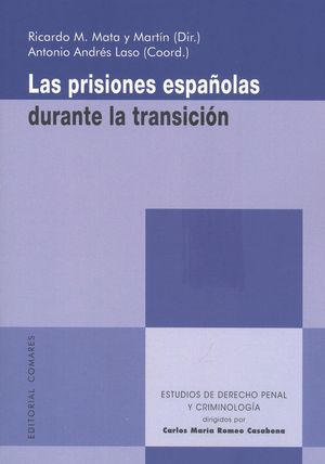 LAS PRISIONES ESPAÑOLAS DURANTE LA TRANSICIÓN