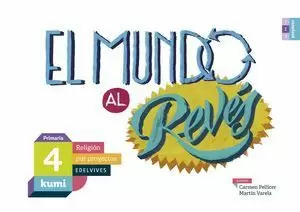 4EP RELIGION EL MUNDO AL REVÉS 2017 EDELVIVES