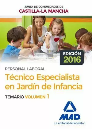 TÉCNICO ESPECIALISTA JARDÍN DE INFANCIA JCCM TEMARIO I 2016 MAD