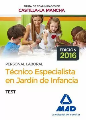 TEST TÉCNICO ESPECIALISTA EN JARDÍN DE INFANCIA JCCM 2016 MAD
