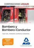 BOMBERO Y BOMBERO-CONDUCTOR TEST TEMARIO JURÍDICO GENERAL 2017 MAD