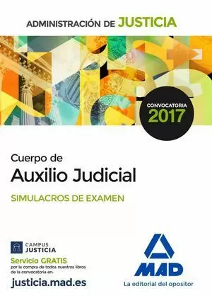 CUERPO AUXILIO JUDICIAL ADMINISTRACION JUSTICIA SIMULACROS 2017 MAD