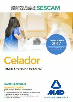 CELADOR SESCAM SIMULACROS DE EXAMEN 2017 MAD