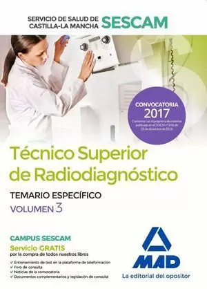 TÉCNICO SUPERIOR RADIODIAGNÓSTICO TEMARIO ESPECÍFICO III SESCAM 2017 MAD