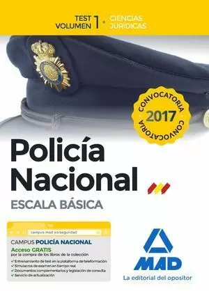 POLICIA NACIONAL ESCALA BASICA TEST I  2017 MAD CIENCIAS JURÍDICAS