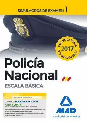 POLICÍA NACIONAL ESCALA BÁSICA. SIMULACROS DE EXAMEN 1. 2017