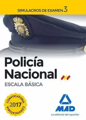 POLICÍA NACIONAL ESCALA BÁSICA 2017. SIMULACROS DE EXAMEN 3.