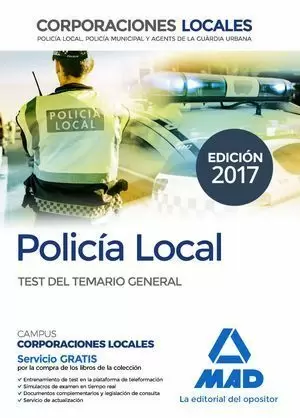 POLICÍA LOCAL 2017 TEST DEL TEMARIO GENERAL MAD