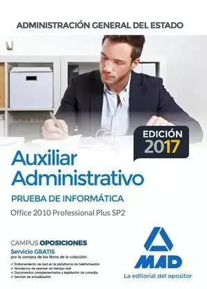 AUXILIAR ADMINISTRATIVO ADMINISTRACION DEL ESTADO 2017.  PRUEBA INFORMATICA OFFICE 2010