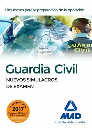 GUARDIA CIVIL NUEVOS SIMULACROS DE EXAMEN 2017