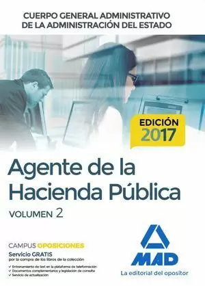 2017 AGENTES DE LA HACIENDA PÚBLICA CUERPO GENERAL ADMINISTRATIVO DE LA ADMINISTRACIÓN DEL ESTADO. TEMARIO VOLUMEN 2