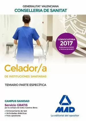 CELADOR/A DE INSTITUCIONES SANITARIAS DE LA CONSELLERIA DE SANITAT DE LA GENERAL