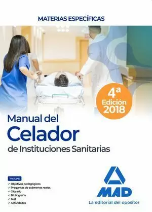 MANUAL DEL CELADOR DE INSTITUCIONES SANITARIAS. MATERIAS ESPECÍFICAS 2019 MAD