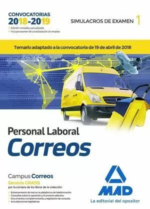PERSONAL LABORAL DE CORREOS Y TELÉGRAFOS 2018. SIMULACROS DE EXAMEN VOLUMEN 1