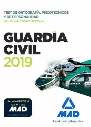 GUARDIA CIVIL 2019. TEST DE ORTOGRAFÍA, PSICOTÉCNICOS Y DE PERSONALIDAD