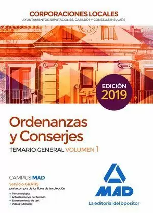 2019 ORDENANZAS Y CONSERJES DE CORPORACIONES LOCALES. TEMARIO GENERAL VOLUMEN 1 MAD