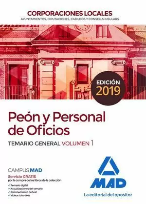 2019 PEÓN Y PERSONAL  DE OFICIOS DE CORPORACIONES LOCALES.  TEMARIO GENERAL VOLUMEN 1 MAD