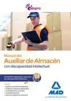 2019 MANUAL DEL AUXILIAR DE ALMACÉN. CONTENIDOS ADAPTADOS A PERSONAS CON DISCAPACIDAD