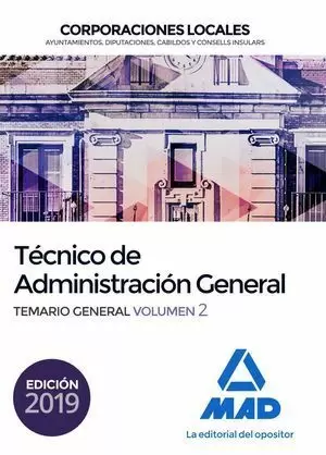 TÉCNICO  DE ADMINISTRACIÓN GENERAL DE CORPORACIONES LOCALES. TEMARIO GENERAL VOL. 2