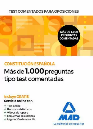 2020 TEST COMENTADOS PARA OPOSICIONES DE LA CONSTITUCIÓN ESPAÑOLA
