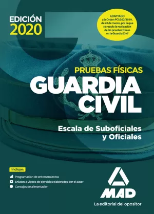 2020 GUARDIA CIVIL ESCALA DE SUBOFICIALES Y OFICIALES. PRUEBAS FÍSICAS