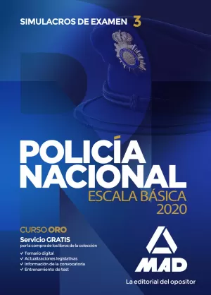 2020 POLICÍA NACIONAL ESCALA BÁSICA. SIMULACROS DE EXAMEN 3