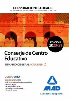 2020/2021 CONSERJE DE CENTRO EDUCATIVO DE CORPORACIONES LOCALES. TEMARIO GENERAL VOLUMEN 2