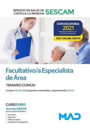 2021 FACULTATIVO /A ESPECIALISTA DE ÁREA DEL SESCAM. TEMARIO COMUN. MAD