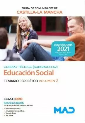 2021 CUERPO TÉCNICO (SUBGRUPO A2) ESPECIALIDAD EDUCADOR SOCIAL TEMARIO ESPECÍFICO VOLUMEN 2