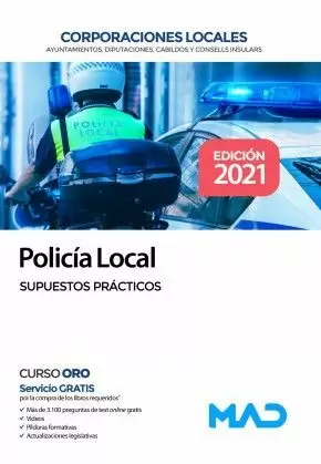 2021 POLICÍA LOCAL. SUPUESTOS PRÁCTICOS MAD