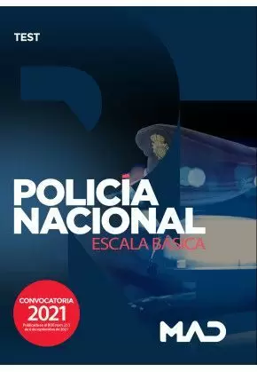 2021 POLICÍA NACIONAL ESCALA BÁSICA. TEST MAD