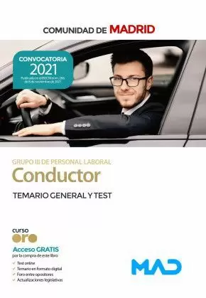 CONDUCTOR (GRUPO III DE PERSONAL LABORAL) DE LA COMUNIDAD DE MADRID. TEMARIO GEN
