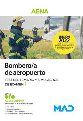 2022 MAD. BOMBERO/A DE AEROPUERTO. TEST DEL TEMARIO Y SIMULACROS DE EXAMEN