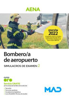 2022 MAD. BOMBERO/A DE AEROPUERTO. SIMULACROS DE EXAMEN 2