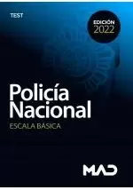POLICÍA NACIONAL ESCALA BÁSICA. TEST  2022