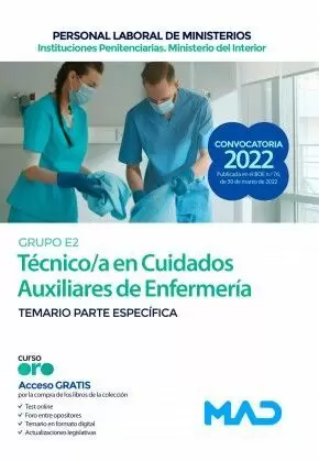 2022 CUIDADOS AUXILIARES DE ENFERMERÍA DE INSTITUCIONES PENITENCIARIAS (GRUPO E2). TEMARIO PARTE ESPECIFICA