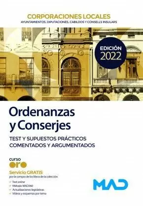 2022 ORDENANZAS Y CONSERJES DE CORPORACIONES LOCALES. TEST Y SUPUESTOS PRÁCTICOS COME