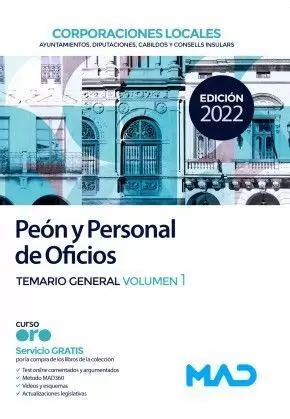 2022 PEÓN Y PERSONAL  DE OFICIOS DE CORPORACIONES LOCALES.  TEMARIO GENERAL VOLUMEN 1