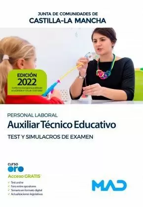 2022 AUXILIAR TÉCNICO EDUCATIVO (PERSONAL LABORAL). TEST;SIMULACROS EXAMEN AUXILIAR TECNICO EDUCATIVO CASTILLA LA MANCHA