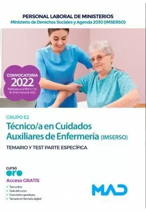 2022 CUIDADOS AUXILIARES DE ENFERMERÍA DEL IMSERSO (GRUPO PROFESIONAL E2). TEMARIO Y TEST PARTE ESPECIFICA