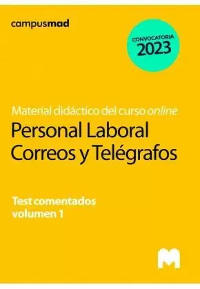 2023 TEST COMENTADOS VOLUMEN 1. PERSONAL LABORAL DE CORREOS Y TELÉGRAFOS.