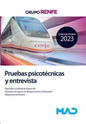GRUPO RENFE - PRUEBAS PSICOTECNICAS Y ENTREVISTA 2023   MAD ***