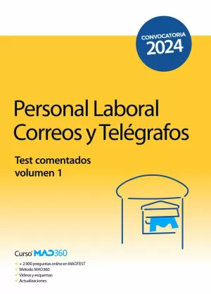 PERSONAL LABORAL DE CORREOS Y TELÉGRAFOS. 2024 TEST COMENTADOS VOL. 1