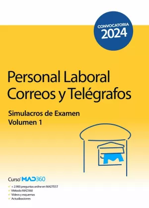 PERSONAL LABORAL CORREOS Y TELEGRAFOS. SIMULACROS DE EXAMEN 2024 VOL. 1